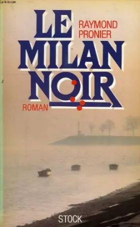 Couverture du produit · Le milan noir