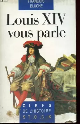 Couverture du produit · Louis XIV vous parle