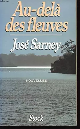 Couverture du produit · Au-delà des fleuves