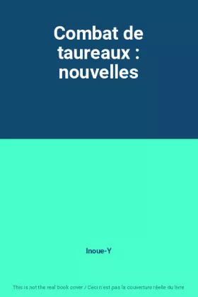 Couverture du produit · Combat de taureaux : nouvelles