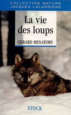 Couverture du produit · La vie des loups