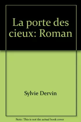 Couverture du produit · La porte des cieux