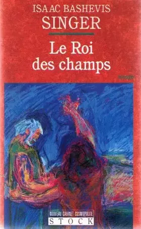 Couverture du produit · Le roi des champs