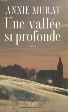 Couverture du produit · Une vallée si profonde