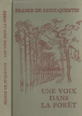 Couverture du produit · Une voix dans la forêt