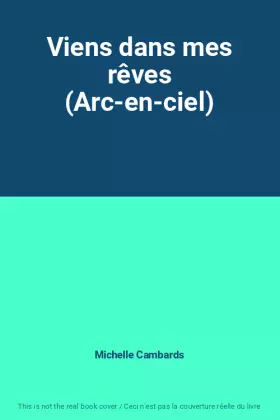Couverture du produit · Viens dans mes rêves (Arc-en-ciel)
