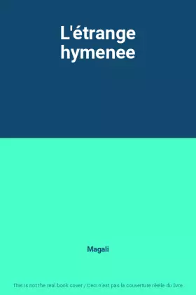 Couverture du produit · L'étrange hymenee