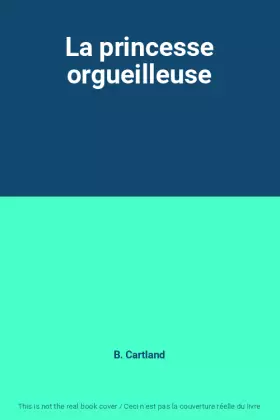 Couverture du produit · La princesse orgueilleuse