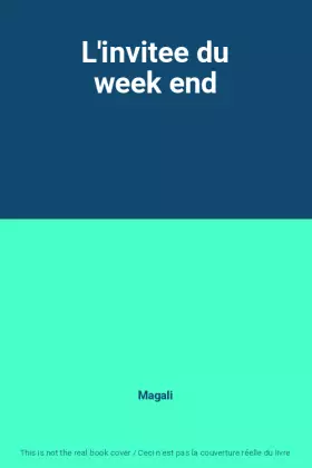 Couverture du produit · L'invitee du week end