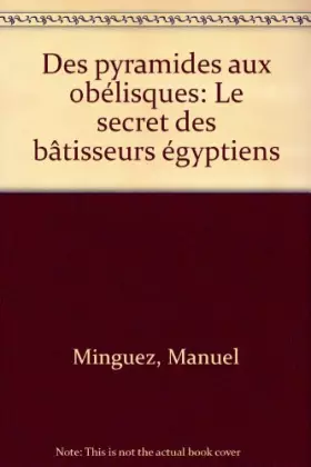 Couverture du produit · Des pyramides aux obélisques