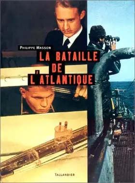 Couverture du produit · LA BATAILLE DE L ATLANTIQUE