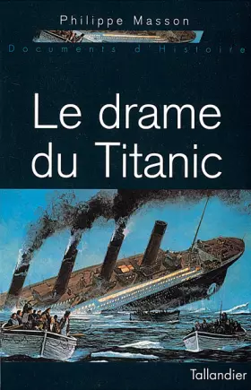 Couverture du produit · Le Drame du Titanic
