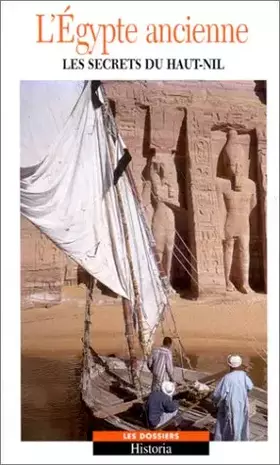 Couverture du produit · L'Egypte ancienne, tome 2 : Les secrets du Haut-Nil