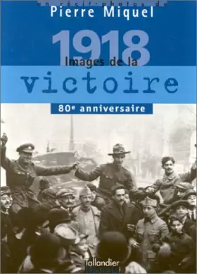 Couverture du produit · 1918. Images de la victoire