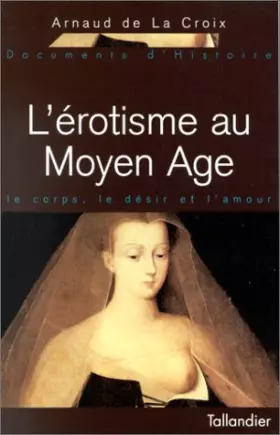 Couverture du produit · L'Erotisme au Moyen-Âge