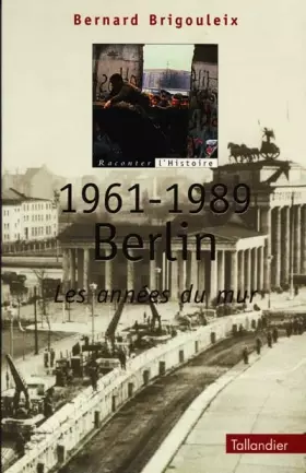 Couverture du produit · Le Mur de Berlin