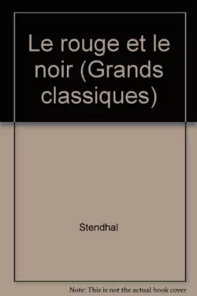 Couverture du produit · Le rouge et le noir (Grands classiques)