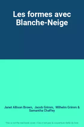 Couverture du produit · Les formes avec Blanche-Neige