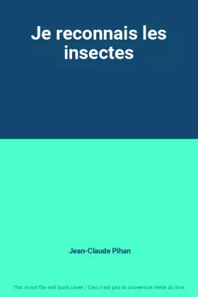 Couverture du produit · Je reconnais les insectes