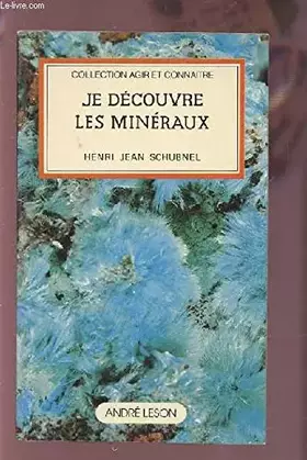 Couverture du produit · Je découvre les minéraux