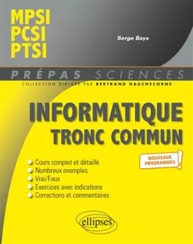 Couverture du produit · Informatique tronc commun - MPSI - PCSI - PTSI - Programme 2021
