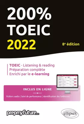 Couverture du produit · 200% TOEIC: Listening & reading, Préparation complète, Enrichi par le e-learning