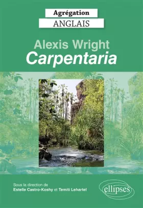 Couverture du produit · Alexis Wright, "Carpentaria"