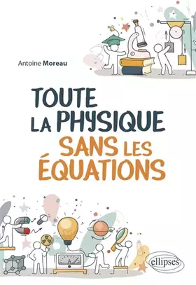 Couverture du produit · Toute la Physique sans les équations