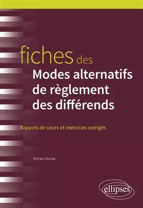 Couverture du produit · Fiches des Modes alternatifs de règlement des différends: M.A.R.D.