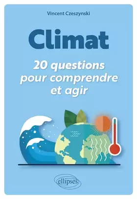 Couverture du produit · Climat : 20 questions pour comprendre et agir