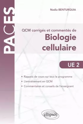 Couverture du produit · QCM Corrigés et Commentés de Biologie Cellulaire UE2 PACES