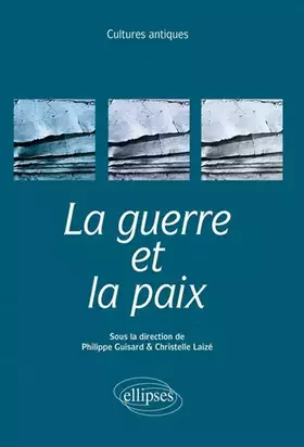 Couverture du produit · La guerre et la paix. programme ENS 2015