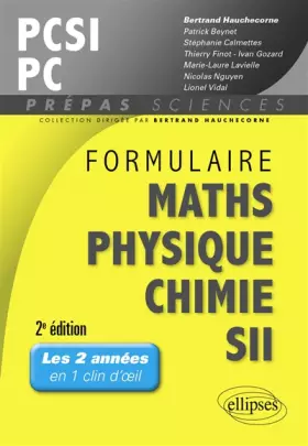 Couverture du produit · Formulaire Maths Physique Chimie SII PCSI PC