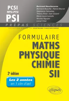 Couverture du produit · Formulaire Maths Physique Chimie SII MPSI PCSI PTSI PSI