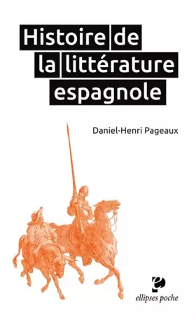 Couverture du produit · Histoire de la Littérature Espagnole