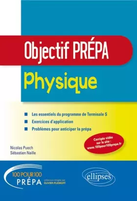Couverture du produit · 100% Prépa Physique Terminale S Objectif Prépa