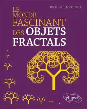 Couverture du produit · Le Monde Fascinant des Objets Fractals