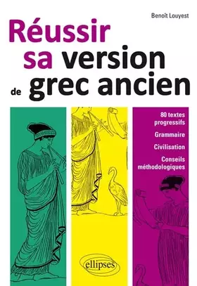 Couverture du produit · Réussir sa Version de Grec Ancien