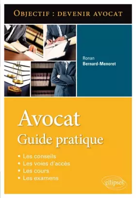 Couverture du produit · Objectif Devenir Avocat Guide Pratique