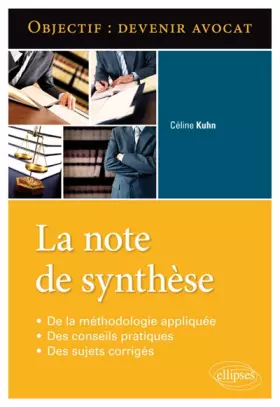 Couverture du produit · Objectif Devenir Avocat La Note de Synthèse