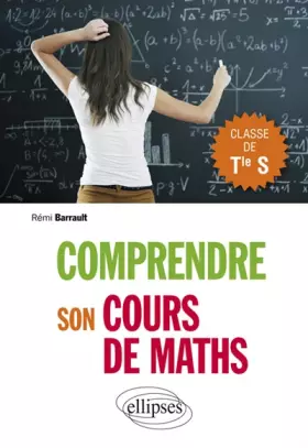 Couverture du produit · Comprendre son Cours de Maths Classe de Terminale S
