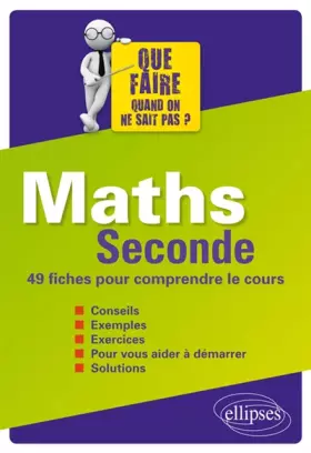 Couverture du produit · Maths Seconde 49 Fiches-Méthodes pour Comprendre le Cours