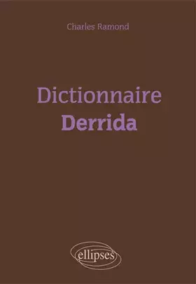 Couverture du produit · Dictionnaire Derrida