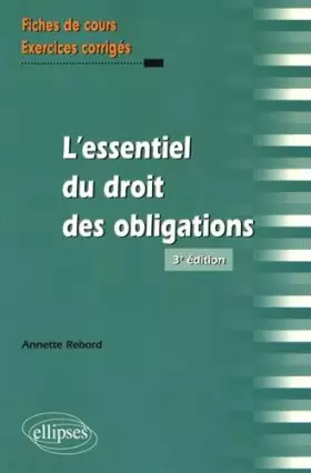 Couverture du produit · L'Essentiel du Droit des Obligations 3e Édition