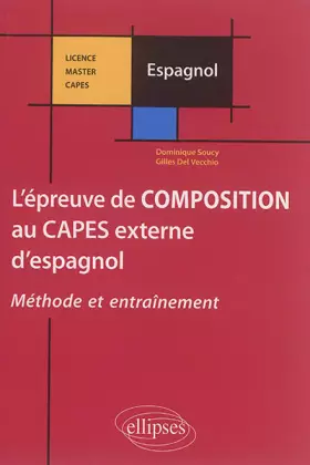 Couverture du produit · L'ÉPREUVE DE COMPOSITION AU CAPES EXTERNE D'ESPAGNOL