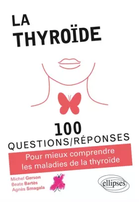 Couverture du produit · La Thyroïde