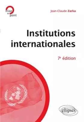 Couverture du produit · Institutions internationales - 7e édition