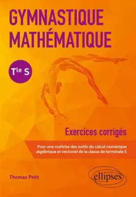 Couverture du produit · Gymnastique mathématique - Terminale S