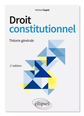 Couverture du produit · Droit constitutionnel: Théorie générale