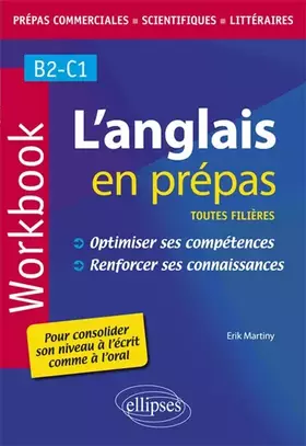 Couverture du produit · L'anglais en prépas: Workbook. Optimiser ses compétences. Renforcer ses connaissances